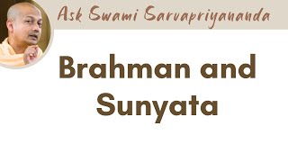 Brahman and Sunyata  Swami Sarvapriyananda [upl. by Iidnarb]