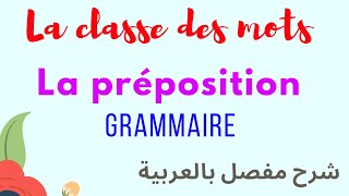 La classe des mots  La préposition [upl. by Barbette]