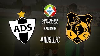 SANJOANENSE x LOUROSA  7ª Jornada Campeonato de Portugal 201819 [upl. by Malti398]