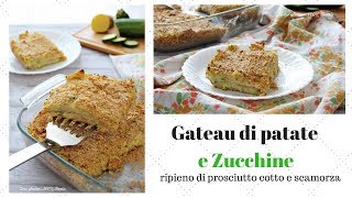 Gateau di patate e zucchine [upl. by Lebna781]