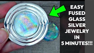 5 Minute Fused Glass Silver Jewelry Unbelievable Must Watch [upl. by Nahshon965]