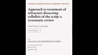 Approach to treatment of refractory dissecting cellulitis of the scalp a systematic   RTCLTV [upl. by Nosyd]