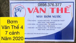 Đầu bơm văn thể 4 có 7 cánh đẩy xa và dốc năm 2020 [upl. by Ehsiom644]