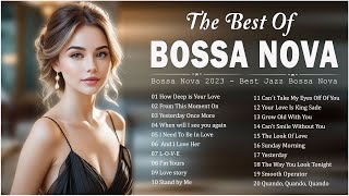 Bossa Nova Love Songs 💕 Best Bossa Nova Covers Of Popular Songs 💗 Bossa Nova Cool Music [upl. by Artus]