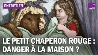 Le quotPetit Chaperon rougequot  et si le vrai danger était à la maison [upl. by Allan170]