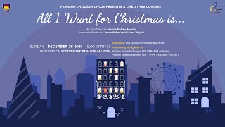 PENABUR Children Choir – Christmas Concert “All I Want for Christmas is…” [upl. by Cindee]