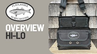 Flatlander Surfcasting Overview HiLo Bag [upl. by Mogerly863]