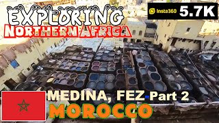 FEZ MOROCCO Explored Pt 2 morocco insta360 africa [upl. by Reyaht]