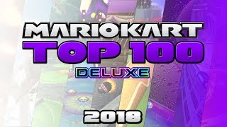 Top 100 Mario Kart Tracks 2018 [upl. by Erund391]