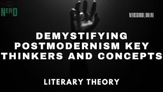 Demystifying Postmodernism Key Thinkers and Concepts [upl. by Ennovaj]