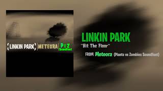 Linkin Park  Hit The Floor Plants vs Zombies Soundfont Cover [upl. by Damali]