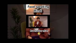 Fazel speaking in hindi yt podcast funny interview [upl. by Marisa307]