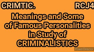 CRIMINALISTICS FAMOUS PERSONALITIES IN STUDY OF CRIMINALISTICS [upl. by Fraase]