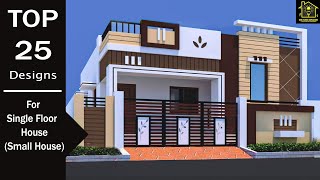 Top 25 Small House Front Elevation Design for Single Floor Houses  Village House Elevation Design [upl. by Evante546]