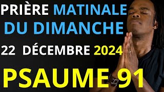 Prière du Mercredi 20 Novembre 2024  Psaume 91 du matin prière catholique [upl. by Ahsinaw346]