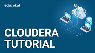 Cloudera Tutorial  Cloudera Manager Quickstart VM  Cloudera Hadoop Training  Edureka [upl. by Rodablas296]