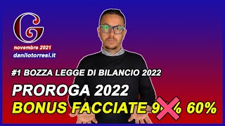 Proroga 2022 BONUS FACCIATE 60 per cento  1 bozza Legge di Bilancio 2022 [upl. by Nilrac]