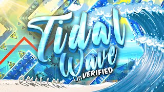 TIDAL WAVE UNVERIFIED [upl. by Stearne510]