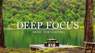 Deep Focus Music To Improve Concentration  12 Hours of Ambient Study Music to Concentrate 649 [upl. by Micco]