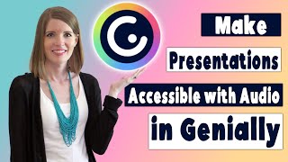 Genially Tutorial for Teachers Part 3  Make Genially Presentations Accessible with Audio [upl. by Hertz]