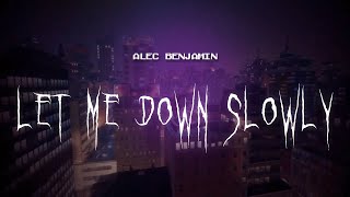 alec benjamin  let me down slowly  sped up  lyrics [upl. by Taryn788]