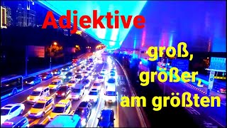 Adjektive Komparativ Superlativ groß größer am größten besser am besten viel mehr am meist [upl. by Wash]