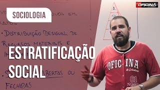 Sociologia  Estratificação Social  Oficina do Estudante [upl. by Sidnal174]