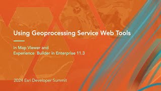 Using Geoprocessing Service Web Tools  ArcGIS Enterprise 113 [upl. by Etram]