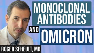 Monoclonal Antibodies Omicron Update [upl. by Parnell]