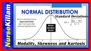 Normal Distributions Standard Deviations Modality Skewness and Kurtosis Understanding concepts [upl. by Penny631]