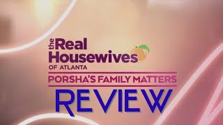 REVIEW Porsha’s Family Matters Season 1 Episode 3 [upl. by Ahseel2]