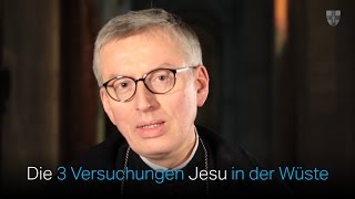 Die 3 Versuchungen Jesu in der Wüste  Am Puls des Glaubens [upl. by Jayme]