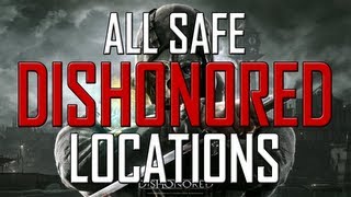 Dishonored All Safe Locations  All Missions In Order  Codes  Contents [upl. by Correna]