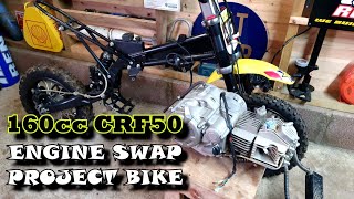 CRF50 PITBIKE Engine Upgrade to160cc Project [upl. by Sachiko220]