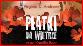 ★★★ Płatki Na Wietrze  Audiobook [upl. by Ricardama]