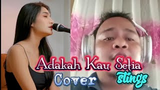 Duet 💋 Hot Latoya De Larasa  Adakah Kau Setia  Stings  Cover Akustik [upl. by Oznole]