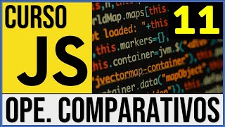 Operadores Comparativos en JavaScript  Curso JavaScript  11 [upl. by Rochemont38]