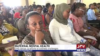 Maternal mental health GHS ramps up efforts to address challenges [upl. by Herrington]