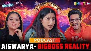 Reality Of BIG BOSS  Aishwariyas Untold Stories on Bharti TV [upl. by Sivaj]