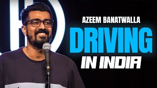 THE INDIAN ROAD FOOD CHAIN  Azeem Banatwalla StandUp Comedy 2023 [upl. by Ellesij700]