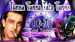 Tunna Tunna Tata Tunna Remix Dj  Desi Fadu Dance base  by DJ Sagar Rath [upl. by Duston]