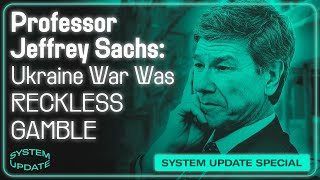 Prof Jeffrey Sachs DC Doesnt Care About Ukraine War MASS DEATHS [upl. by Alfred382]