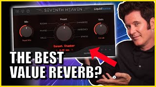 The Best Value Reverb Plugin in 2023 LiquidSonics Seventh Heaven Review [upl. by Nbi]