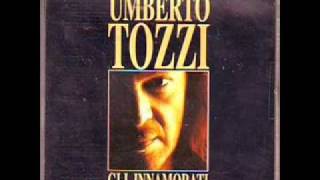 Umberto Tozzi  Gli innamorati [upl. by Helaina471]