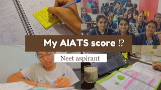 My AIATS score ⁉️ neet aspirant study vlog of neet aspirant neet2024 [upl. by Gerry]