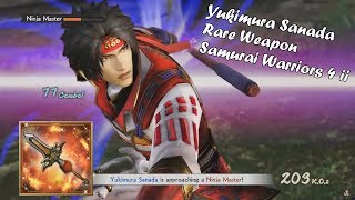 Yukimura Sanada Rare Weapon  Samurai Warriors 4 II [upl. by Brocky]