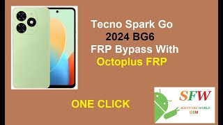 Tecno Spark Go BG6 FRP Bypass Octoplus FRP Tool [upl. by Hake]