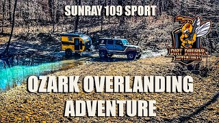 An Ozark Overland Adventure in our Sunray 109 Sport [upl. by Link]