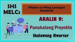 Aralin 9 Panukalang Proyekto SHS Grade 11 amp 12 MELCs [upl. by Raama]