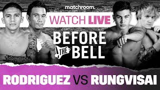 Before The Bell Rodriguez vs Rungvisai Live Undercard Ababiy amp Martinez [upl. by Cyndy]